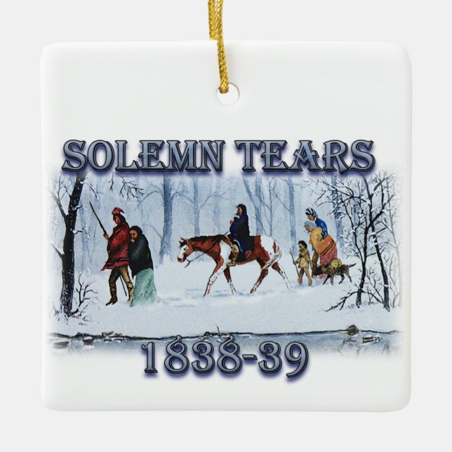 Solemn Tears depicts the Cherokee Trail Ceramic Ornament (Front)