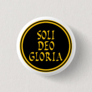 Soli Deo Gloria 1 Inch Round Button