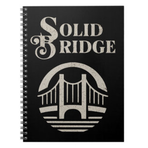 SOLID BRIDGE NOTEBOOK