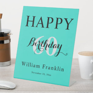 Solid Turquoise 60th Birthday Party Celebration Pedestal Sign