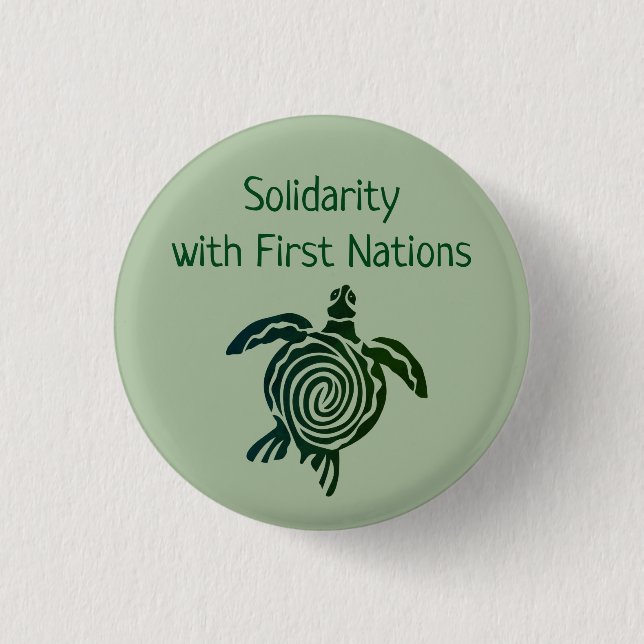 Solidarity with First Nations 1 Inch Round Button (Front)