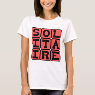 Solitaire, One-Person Card Game T-Shirt