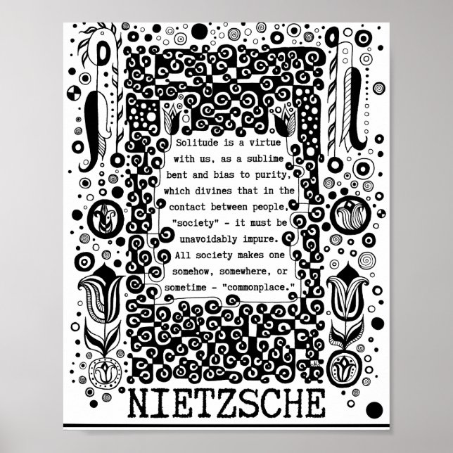 Solitude is a virtue quote by Nietzsche Poster (Front)