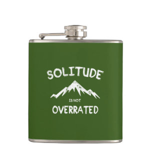 Solitude Is Not Overrated Hip Flask