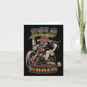 Solo Cholo Funny Calavera Biker Latino Street Cult Card