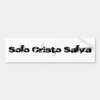Solo Cristo Salva Bumper Sticker
