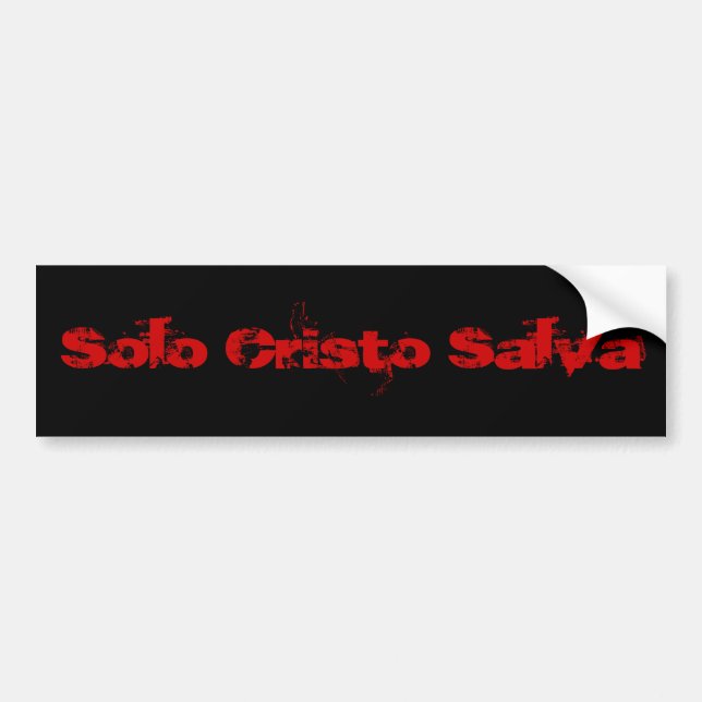 Solo Cristo Salva (Rojo/Negro) Bumper Sticker (Front)