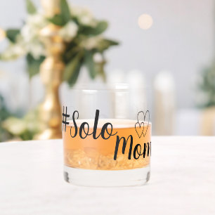 # Solo Mom Single Parent Drinkware Set Whiskey Glass