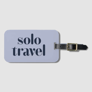 Solo Travel Luggage Tag