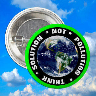 Solution NOT pollution 'THINK' Extinct Rebellion 1 Inch Round Button