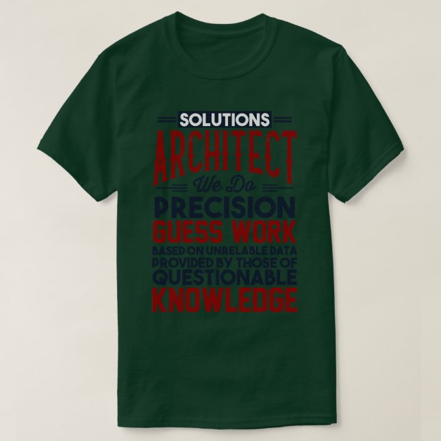 Solutions Architect Gift T-Shirt (Design Front)
