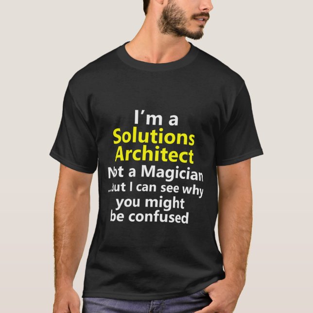 Solutions Architect Job Career Architectural Stude T-Shirt (Front)