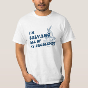 Solvang All My Problems T-Shirt