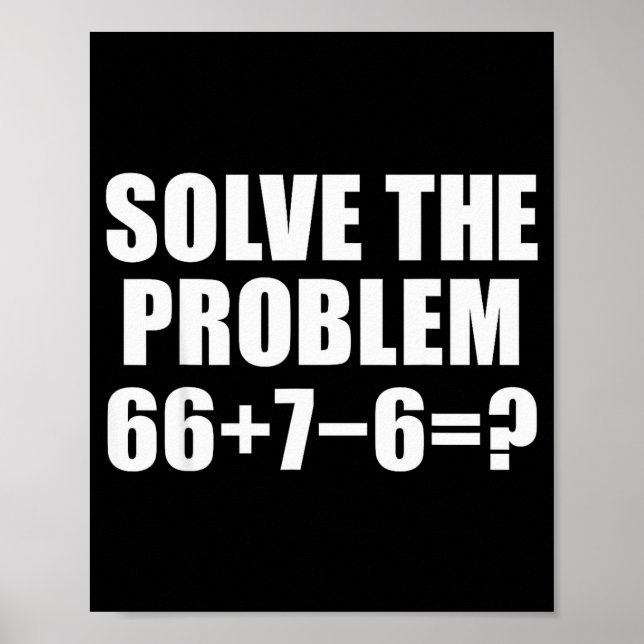 Solve The Problem 67 Meme Six Seven Elementary Mat Poster (Front)