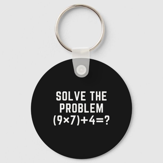 Solve The Problem 67 Meme Six Seven Math Teacher E Keychain (Front)