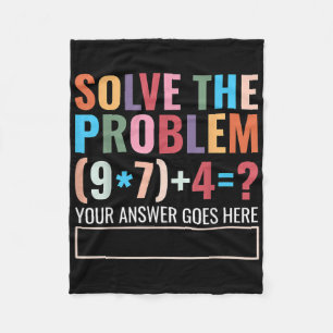 Solve The Problem 67 Six Seven Funny Math Teacher  Fleece Blanket