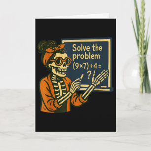 Solve The Problem 9x7+4 67 Meme Six Seven Skeleton Card