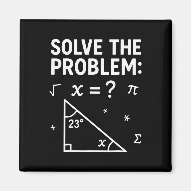 Solve The Problem Do The Math 67 Meme Funny Teache Magnet (Front)