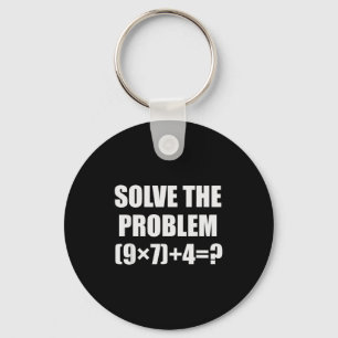 Solve The Problem Funny 67 Meme Brainrot Math Teac Keychain