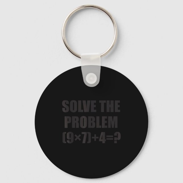 Solve The Problem Funny 67 Meme Brainrot Math Teac Keychain (Front)