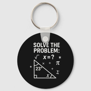 Solve The Problem Funny Math 67 Meme Teacher Stude Keychain