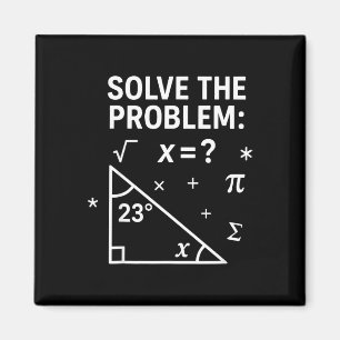 Solve The Problem Funny Math 67 Meme Teacher Stude Magnet