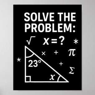 Solve The Problem Funny Math 67 Meme Teacher Stude Poster