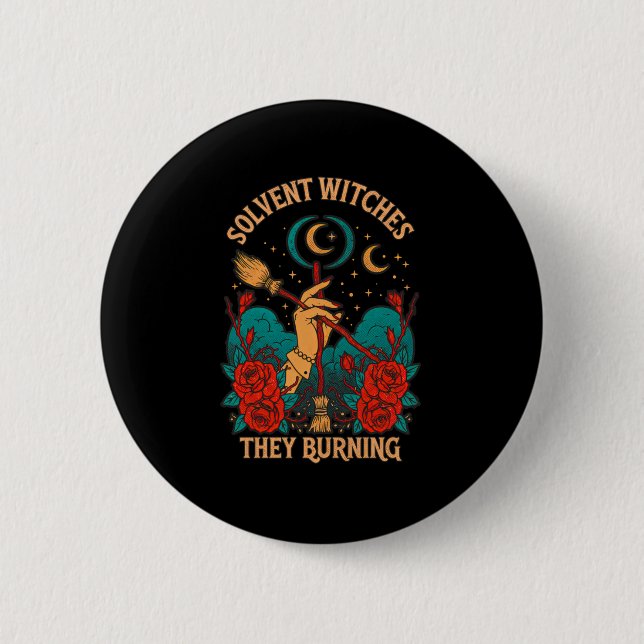 Solvent Witches Burning Sticker  2 Inch Round Button (Front)