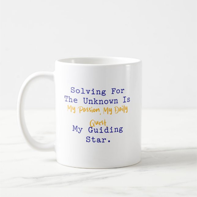 Solving for Unknown My Passion Daily Quest Coffee Mug (Left)