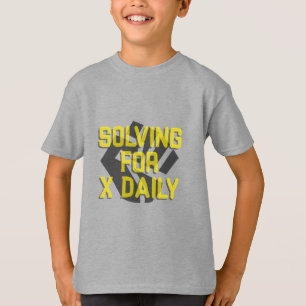Solving For X Daily Algebra Math Teacher  T-Shirt