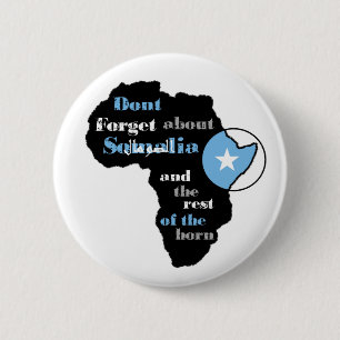 Somalia Aid Button- "Africa Exists" Series 2 Inch Round Button