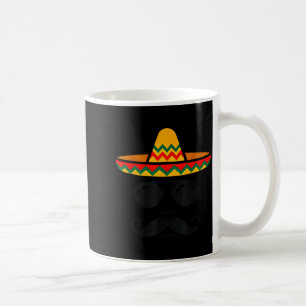 Sombrero Face Cinco De Mayo Mustache Fiesta Men Bo Coffee Mug