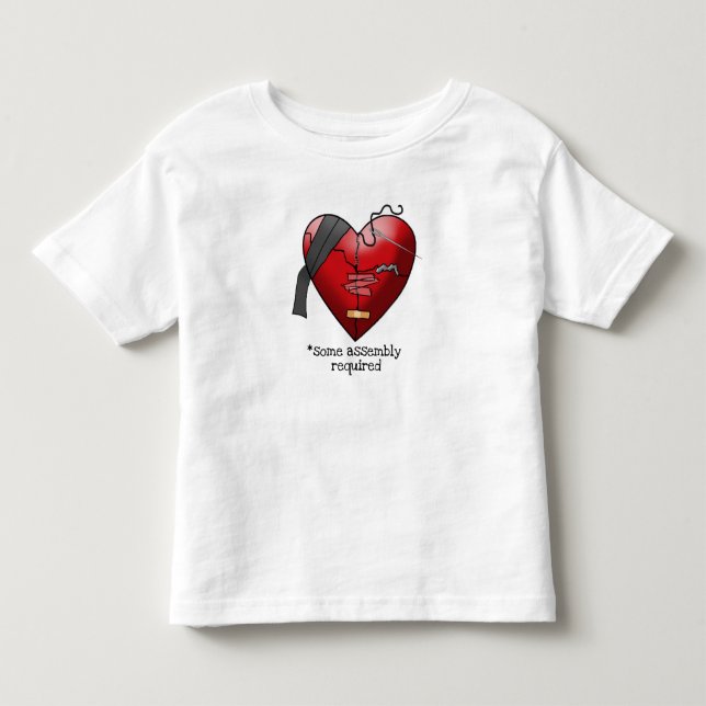 Some Assembly Required (for a Mended Heart) TShirt (Front)