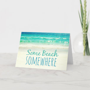 Some Beach Somewhere Photo Card