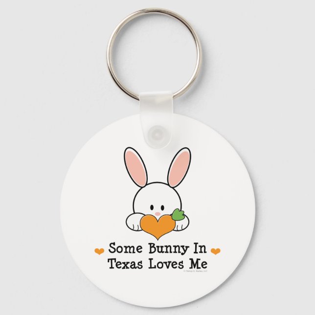 Some Bunny In Texas Loves Me Key Chain (Front)