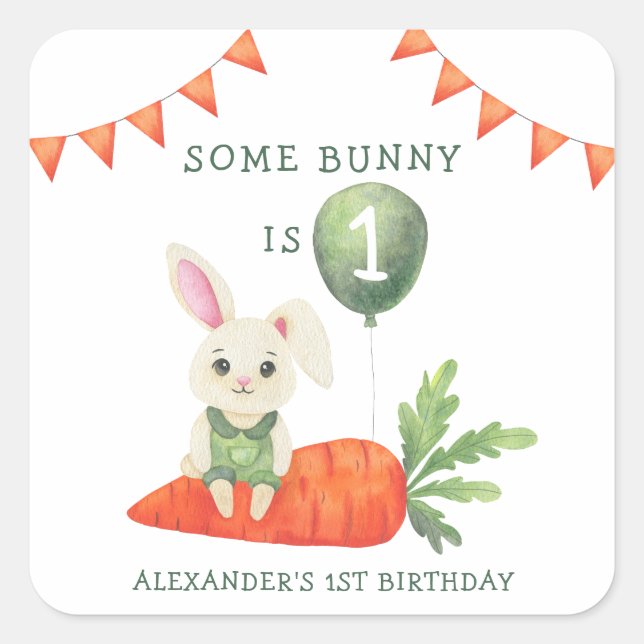 Some Bunny is One Birthday Square Sticker (Front)