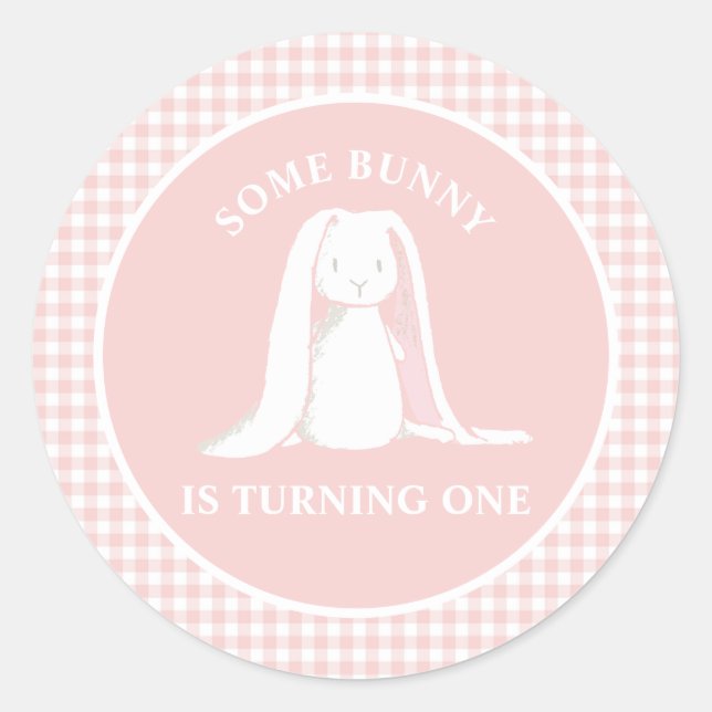 Some Bunny is One Pink Gingham Birthday Paper Plat Classic Round Sticker (Front)