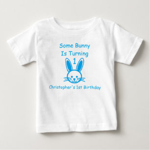 Some Bunny Is Turning One Birthday Baby T-Shirt