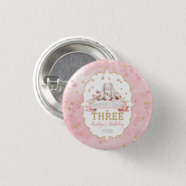 Some Bunny is Turning Three 3rd Birthday 1 Inch Round Button (Front & Back)
