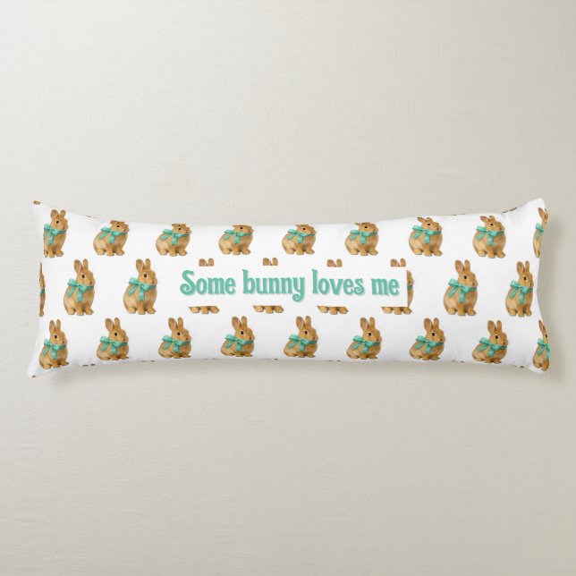 Some bunny loves me body pillow (Front)
