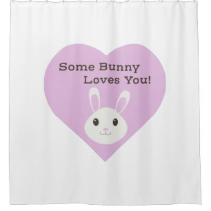 Some Bunny Loves You