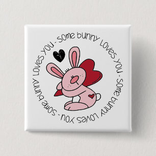 Some Bunny Loves You 2 Inch Square Button