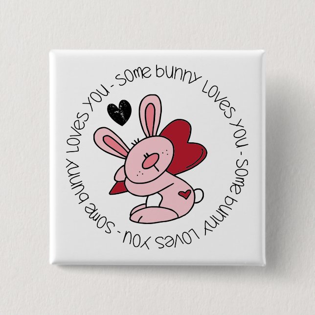 Some Bunny Loves You 2 Inch Square Button (Front)