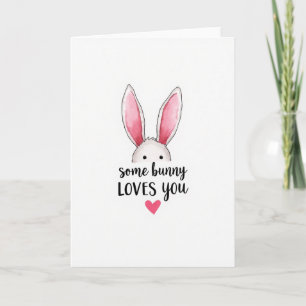 Some Bunny Loves You Art Card