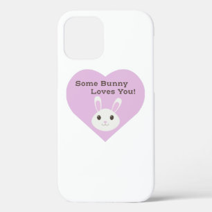 Some Bunny Loves You iPhone 12 Case