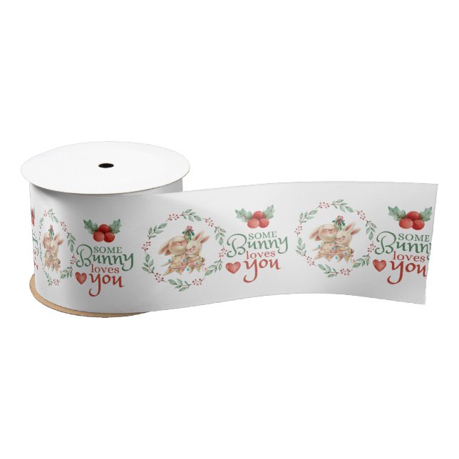 Some Bunny Loves You Christmas Ribbon  Satin Ribbon (Spool)