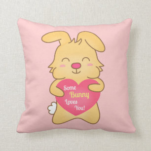 Some bunny loves you Cute Pun humour Pillow