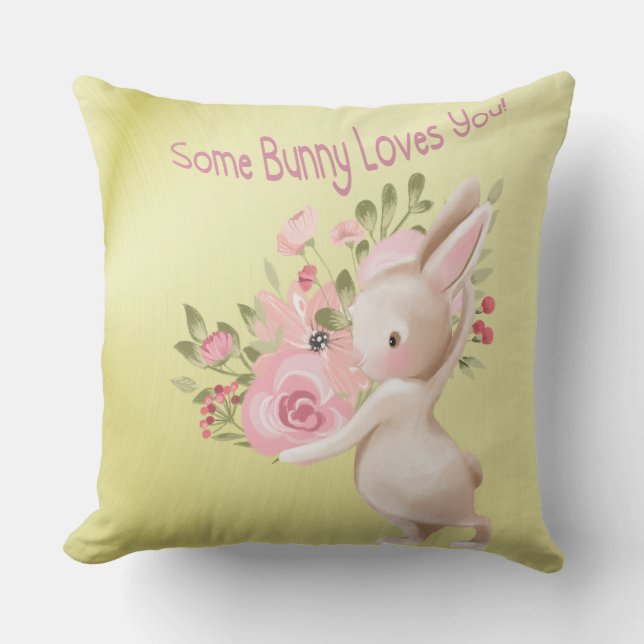 Some Bunny Loves You Cutesy Home Decor Throw Pillow (Front)