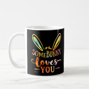 SOME BUNNY LOVES YOU funny easter holiday gift Coffee Mug