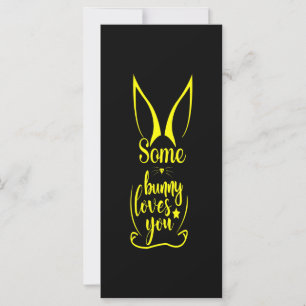 Some Bunny Loves You - Funny Easter Quote